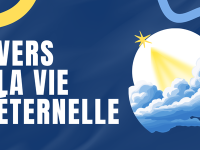 Vers la vie eternelle