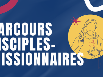 Parcours disciples missionnaires EDCM