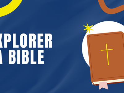 Explorer la Bible