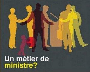 metier de ministre ?