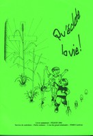 Qu'éclate la vie