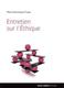 entretien sur l'ethique