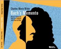 Vignette_CM Widor Bach s Memento