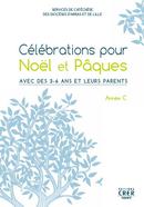 celebration Noel Paques annee C Petite enfance
