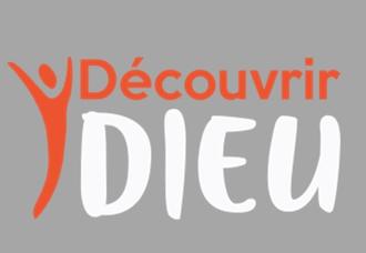 Decouvrir Dieu