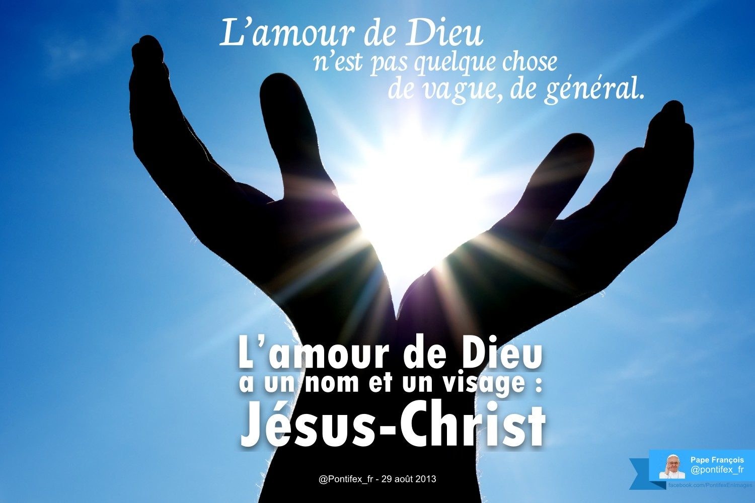 amour_dieu_jesus_christ_pontifex_fr-2013-08-29