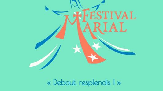festival marial ND chemin de vie 2026