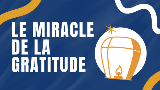 Le miracle de la gratitude