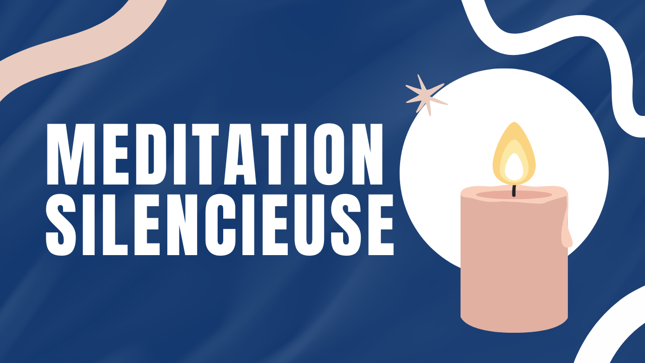 Meditation silencieuse