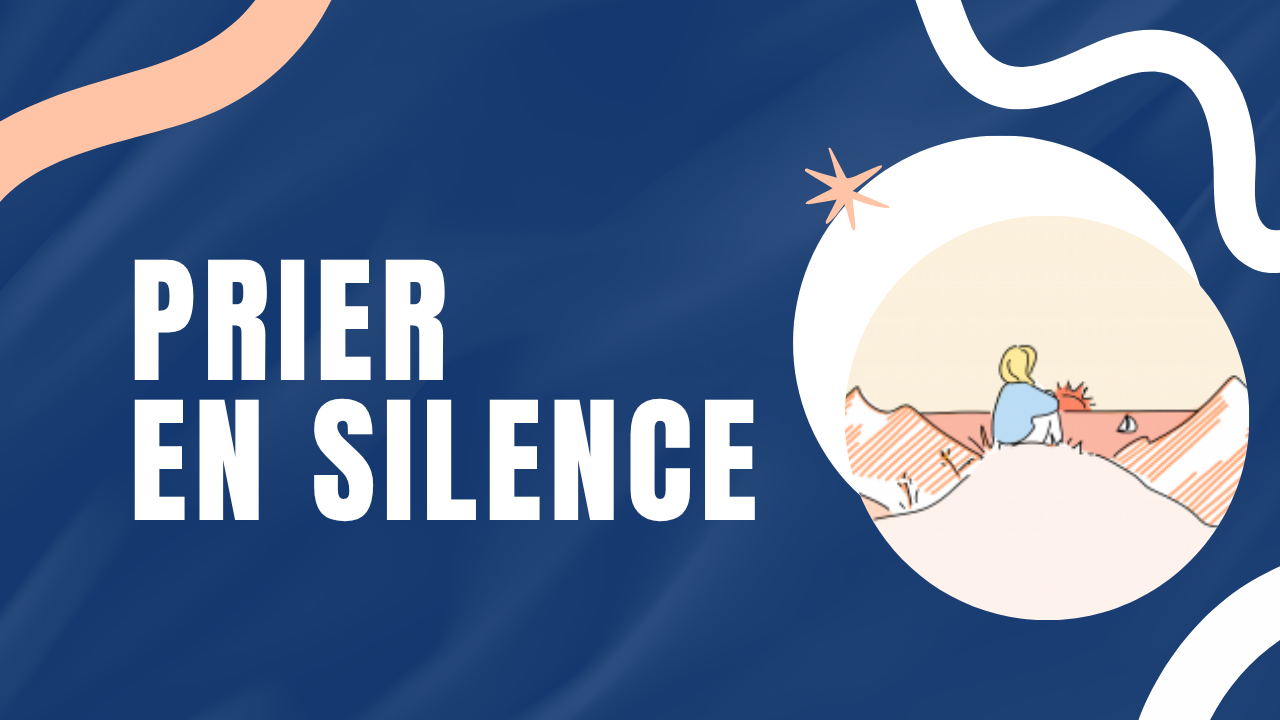 Prier en silence