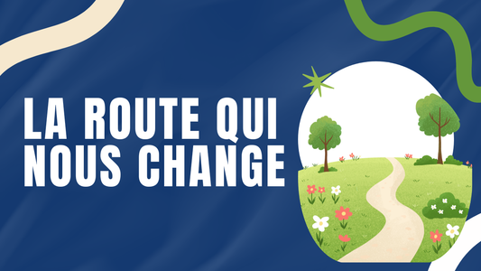 Route qui nous change